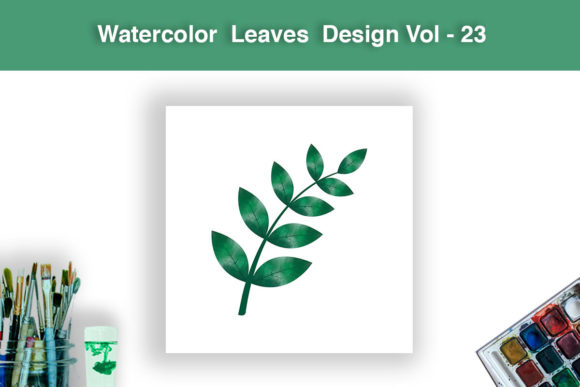 Watercolor Leaves Design Vol - 23 Illustrations